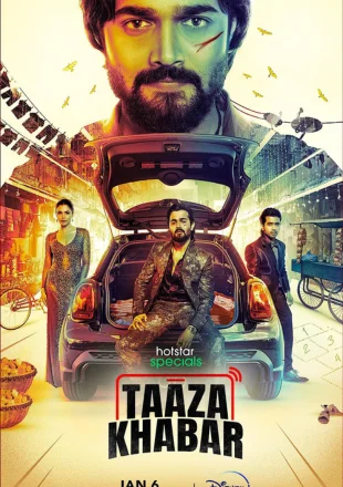 Taaza Khabar 2023 Complete Season 1 Download in HD at worldfree4u