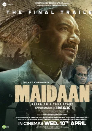 Maidaan (2024) Full Movie Download in hd online