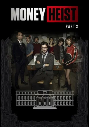 Money Heist (Season 2) Complete Web Series Download in hindi