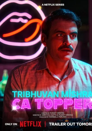 Tribhuvan Mishra CA Topper (2024) Season 1 download in hindi