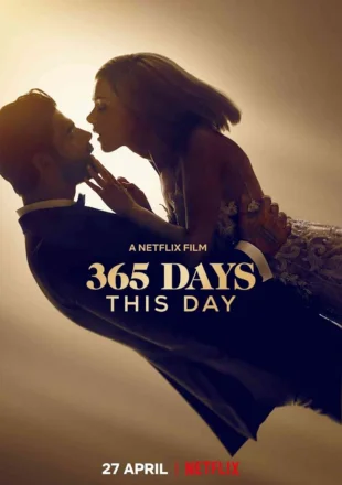 [18+] 365 Days: This Day (2022) Full Movie download in hindi