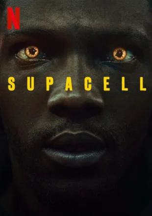 Supacell (2024) Season 1 Complete Download